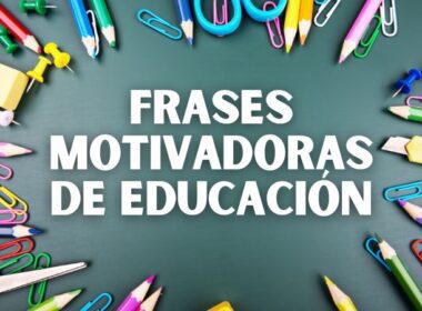 Frases motivadoras de educación