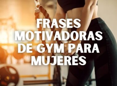 Frases motivadoras de gym para mujeres