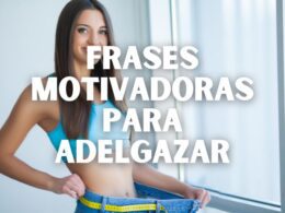 Frases motivadoras para adelgazar