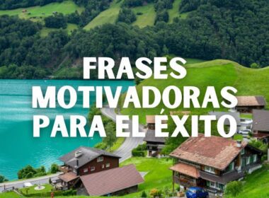 Frases motivadoras para el éxito