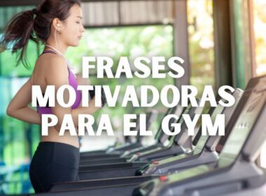 Frases motivadoras para el gym