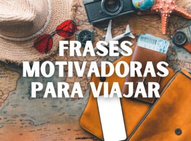 Frases motivadoras para viajar