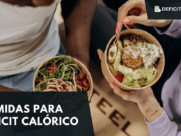 ¿Cómo preparar comidas para déficit calórico?