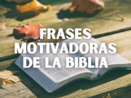 frases de la biblia motivadoras