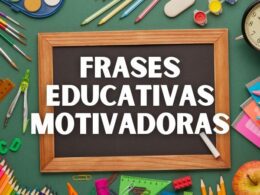 frases educativas motivadoras