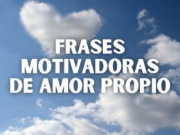 frases motivadoras de amor propio