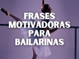 frases motivadoras para bailarinas