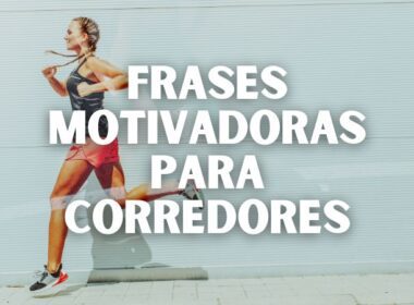 frases motivadoras para corredores