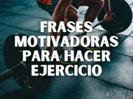 frases motivadoras para hacer ejercicio