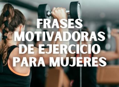 frases motivadoras para hacer ejercicio para mujeres