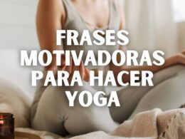 frases motivadoras para hacer yoga