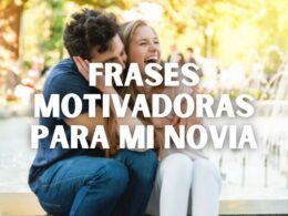 frases motivadoras para mi novia