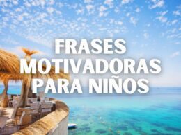 frases motivadoras para niños