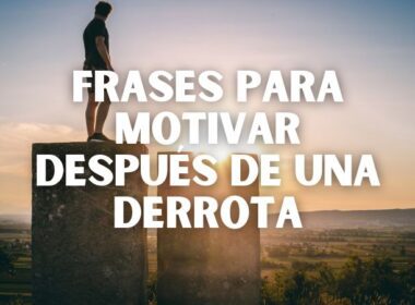 frases para motivar después de una derrota